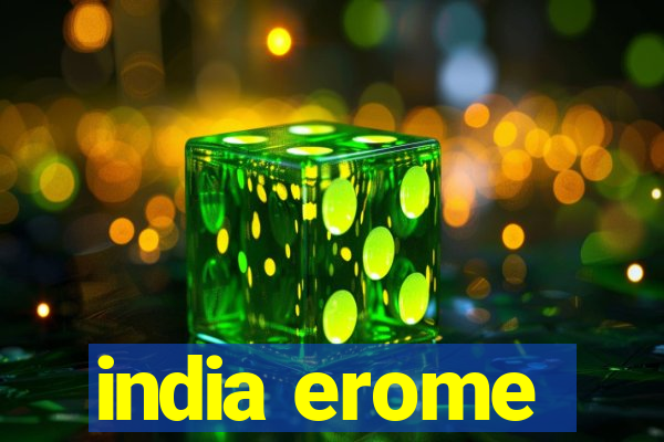 india erome